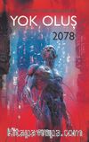 Yok Oluş - 2078