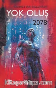Yok Oluş - 2078