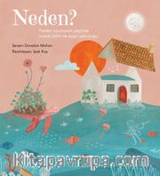 Neden? <br /> Neden Sorusunun Peşinde Masal, Bilim ve Oyun Yolculuğu 