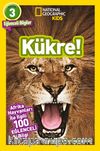 National Geographic Kids - Kükre!