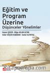 Eğitim ve Program Üzerine Düşünceler Yönelimler