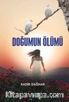 Doğumun Ölümü