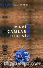 Mavi Çamlar Ülkesi