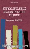 Sosyalistlerle Anarşistlerin İlişkisi
