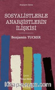 Sosyalistlerle Anarşistlerin İlişkisi