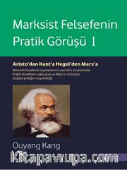 Marksist Felsefenin Pratik Görüşü Cilt 1
