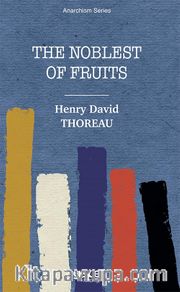 The Noblest of Fruits