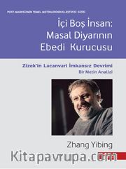 İçi Boş İnsan <br /> Masallar Diyarının Ebedi Kurucusu