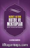 Hazreti Ali’den Hutbe Ve Mektuplar