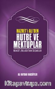 Hazreti Ali'den Hutbe Ve Mektuplar