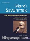 Marx'ı Savunmak Cilt 1: Marksist Felsefenin Yeni Yorumu