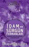 İdam Ve Sürgün Fermanları