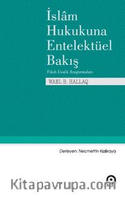 İslam Hukukuna Entelektüel Bakış