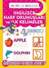 İngilizce Harf Okunuşları Ve İlk Kelimeler