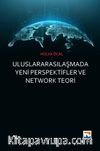 Uluslararasılaşmada Yeni Perspektifler ve Network Teori