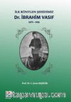 İlk Röntgen Şehidimiz Dr. İbrahim Vasıf (1879-1926)