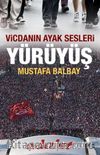 Vicdanın Ayak Sesleri Yürüyüş
