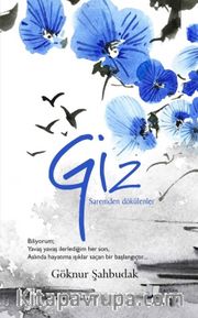 Giz <br /> Saremden Dökülenler