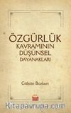 Özgürlük Kavramının Düşünsel Dayanakları