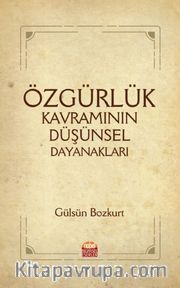 Özgürlük Kavramının Düşünsel Dayanakları