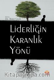 Liderliğin Karanlık Yönü