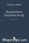 Hayaletlere Duyulan Sevgi