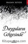 Duyguların Gölgesinde