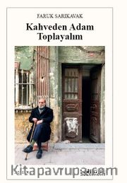Kahveden Adam Toplayalım 