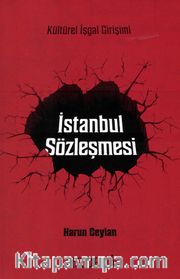 Kültürel İşgal Girişimi İstanbul Sözleşmesi