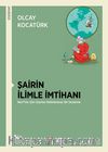 Şairin İlimle İmtihanı & Nev’î’nin Şiiri Üzerine Metinlerarası Bir İnceleme