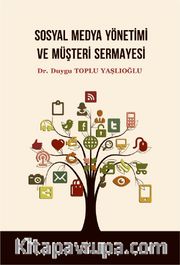 Sosyal Medya Yönetimi ve Müşteri Sermayesi
