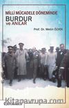 Milli Mücadele Döneminde Burdur ve Anılar