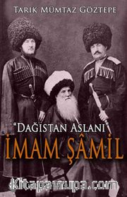 İmam Şamil Dağıstan Aslanı