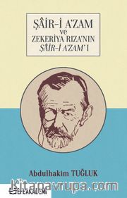 Şair-i A’zam ve Zekeriya Rıza’nın Şair-i A’zam’ı