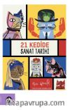 21 Kedide Sanat Tarihi
