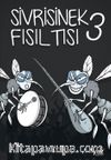 Sivrisinek Fısıltısı 3