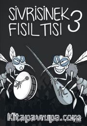 Sivrisinek Fısıltısı 3