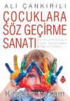 Çocuklara Söz Geçirme Sanatı