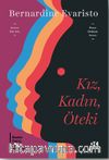 Kız, Kadın, Öteki