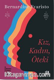 Kız, Kadın, Öteki