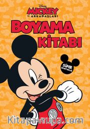 Disney Mickey ve Arkadaşları Boyama Kitabı