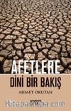 Afetlere Dini Bir Bakış