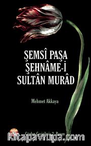 Şemsi Paşa Şehname-i Sultan Murad