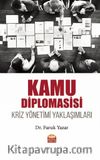 Kamu Diplomasisi & Kriz Yönetimi Yaklaşımları