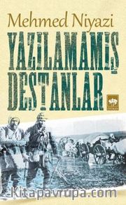Yazılamamış Destanlar