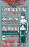 Osmanlı'da Şehzade Eğitimi