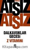 Dalkavuklar Gecesi / Z Vitamini