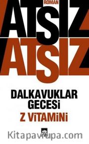 Dalkavuklar Gecesi / Z Vitamini