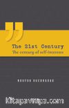The 21st Century & The Century Of Self-Interests