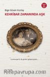 Kehribar Zamanında Aşk (Özel Baskı) (Ciltli)